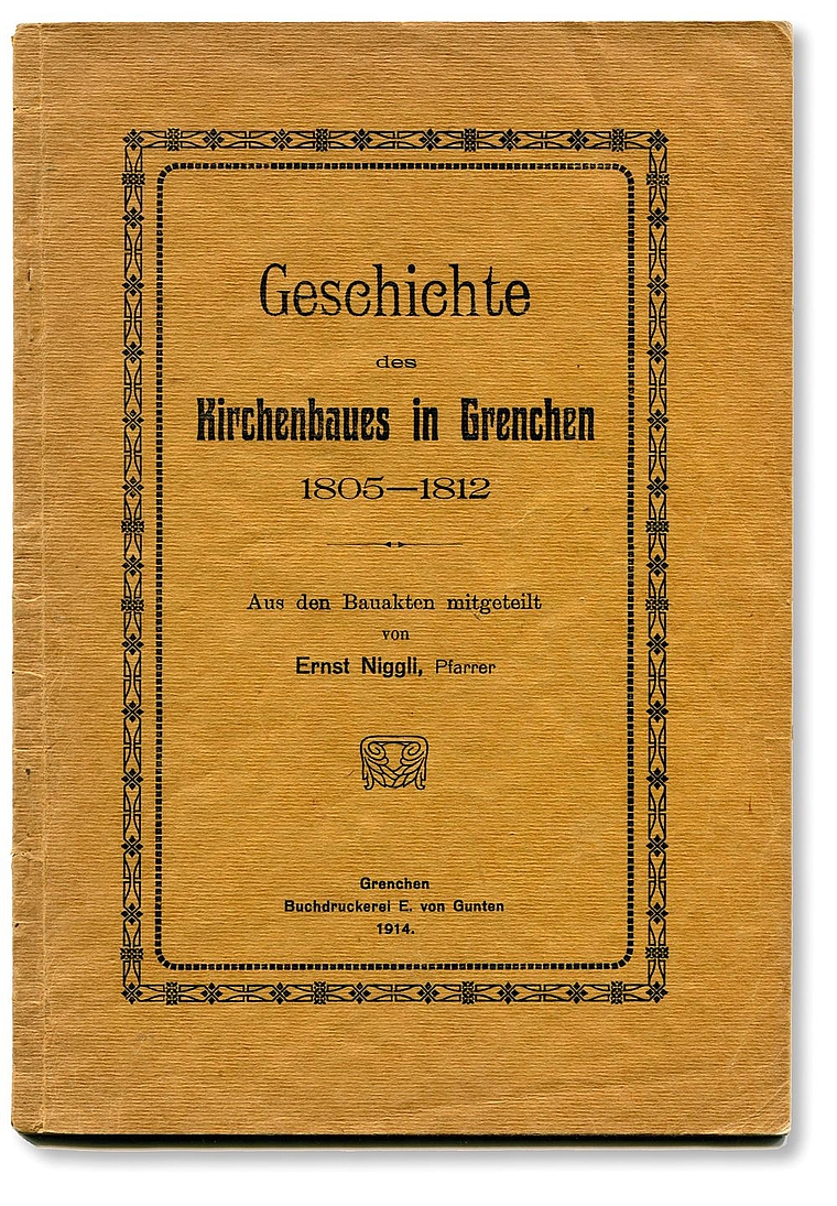Geschichte des Kirchenbaus (1805 bis 1812) von Pfarrer Ernst Niggli.Bild: zvg
